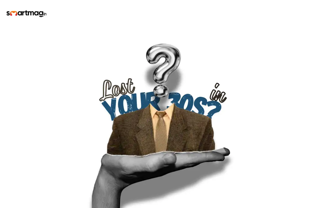 Lost in Your 30s? What to Do When Life Feels Directionless