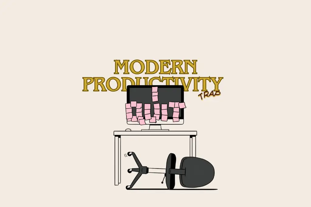 Modern Productivity Trap: Too Much to Do, Not Enough Time