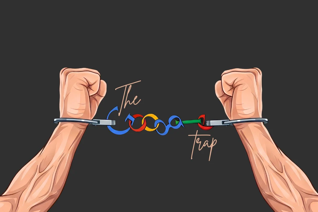 The Google Trap: How One Company Owns Your Digital Life