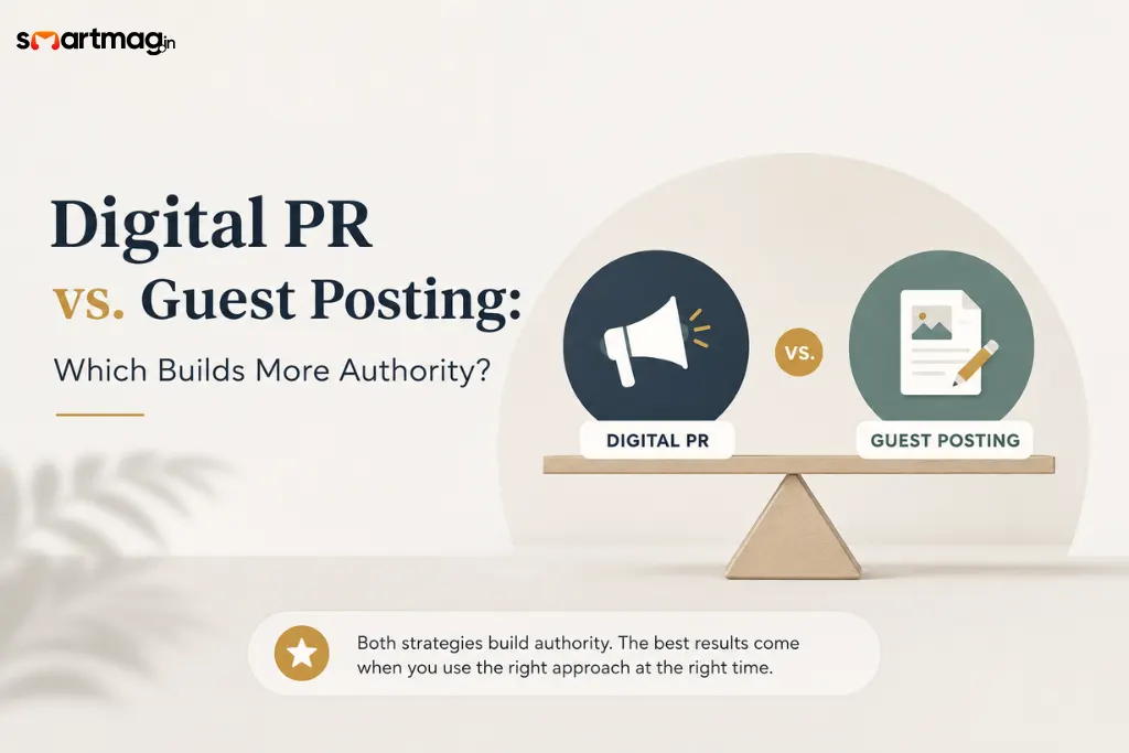Digital PR vs. Guest Posting: Which Builds More Authority?